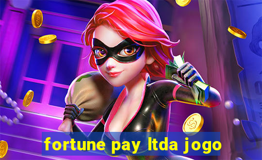 fortune pay ltda jogo