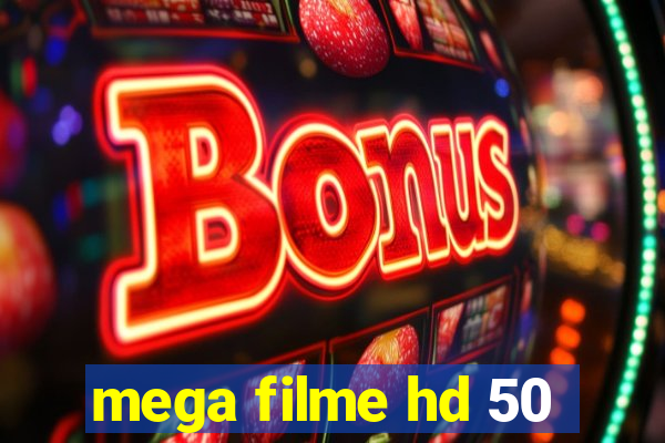 mega filme hd 50