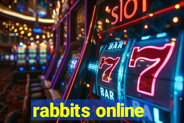 rabbits online