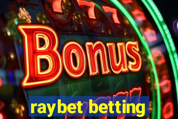 raybet betting