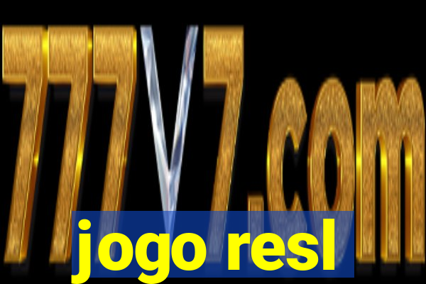 jogo resl