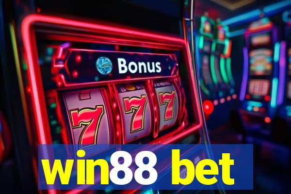 win88 bet