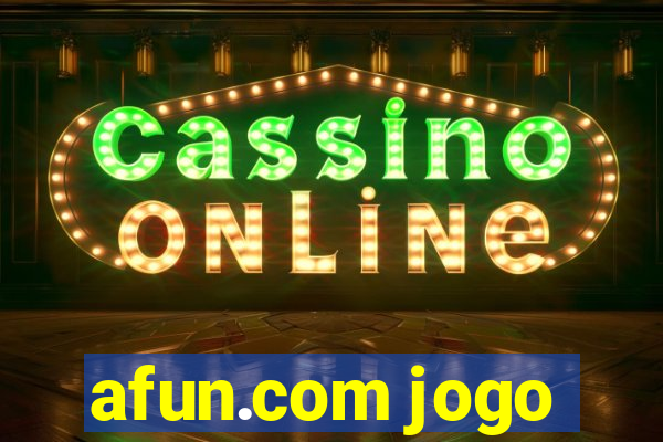 afun.com jogo