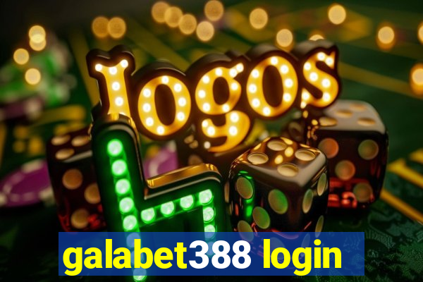 galabet388 login