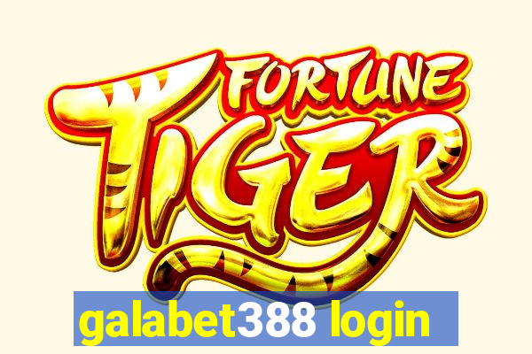 galabet388 login