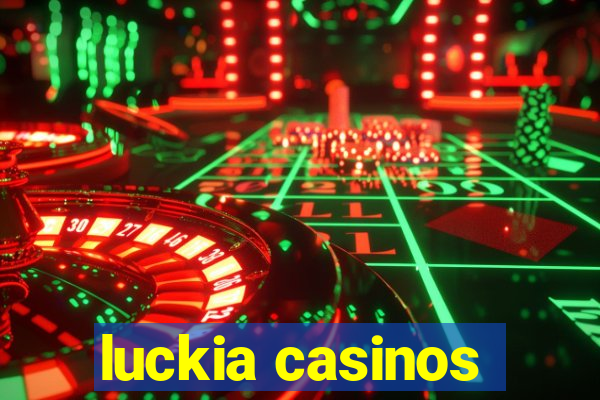 luckia casinos