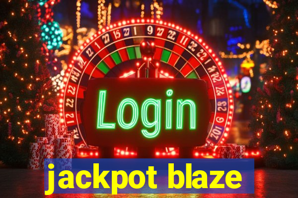 jackpot blaze