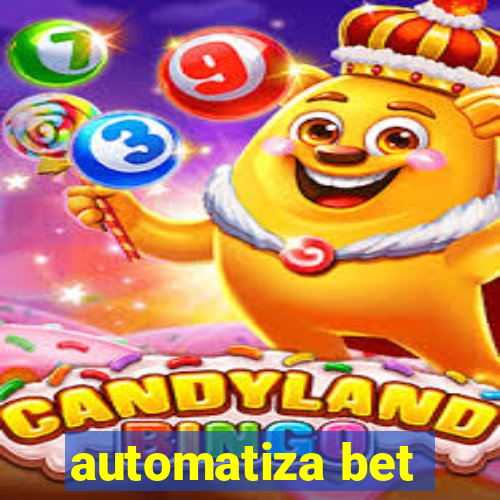 automatiza bet