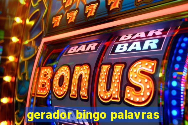 gerador bingo palavras