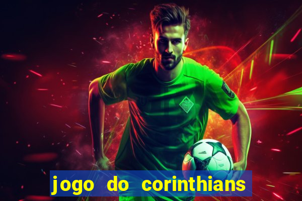 jogo do corinthians ao vivo multicanal