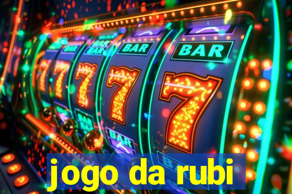 jogo da rubi