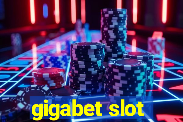 gigabet slot