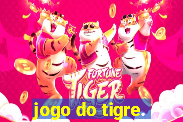 jogo do tigre.