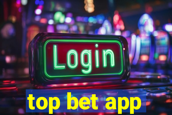 top bet app