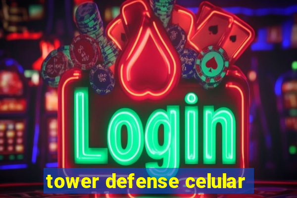 tower defense celular