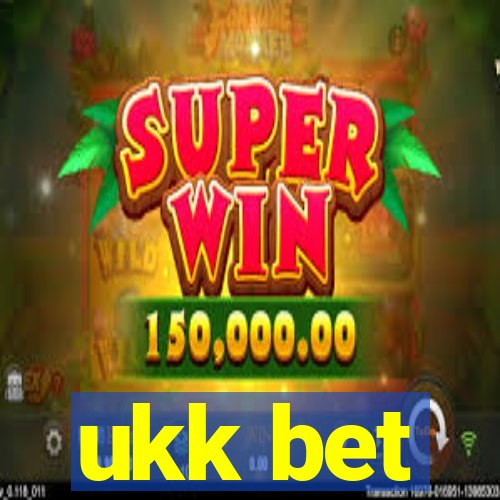 ukk bet