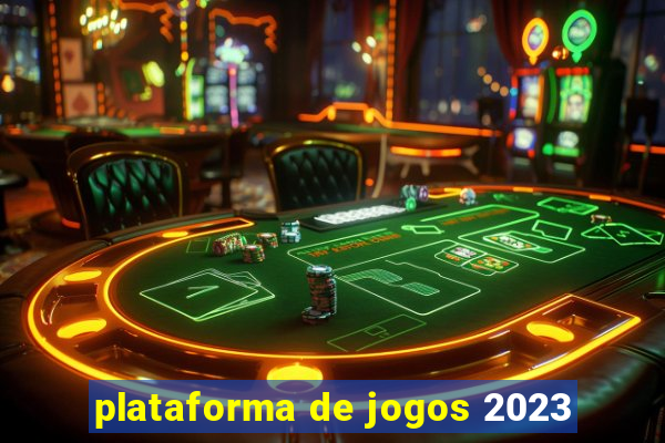 plataforma de jogos 2023