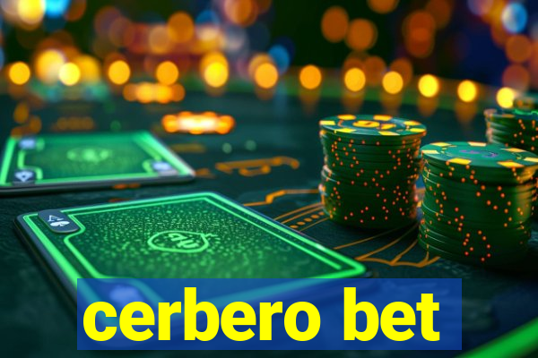 cerbero bet