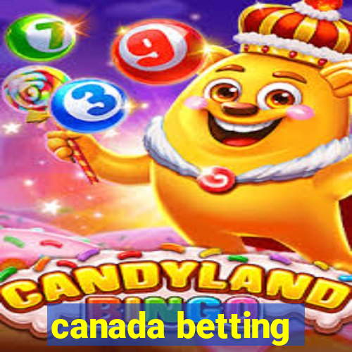 canada betting