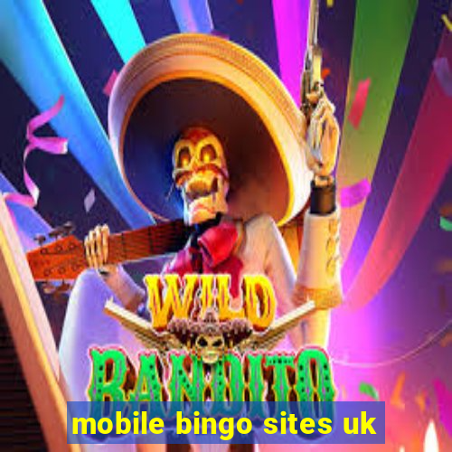 mobile bingo sites uk