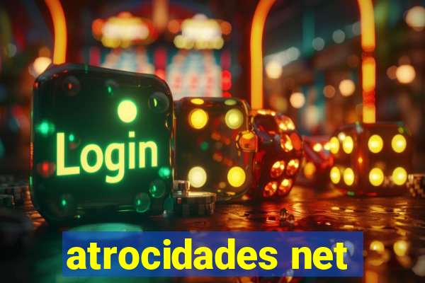 atrocidades net