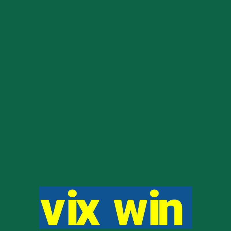 vix win