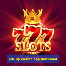 pin-up casino app download