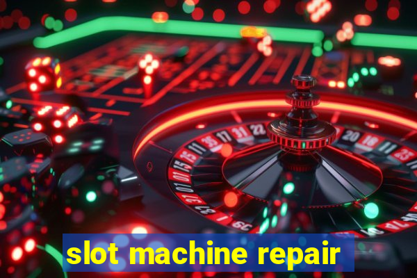 slot machine repair