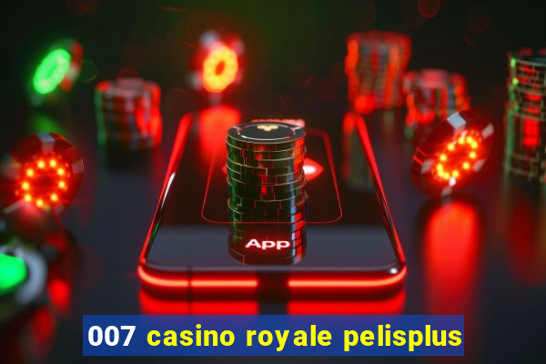 007 casino royale pelisplus