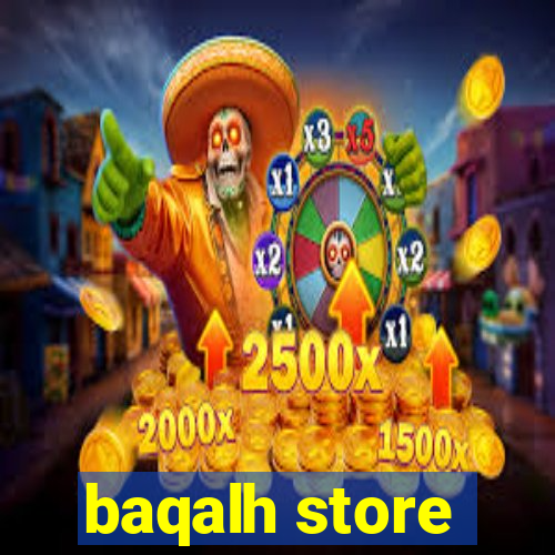 baqalh store