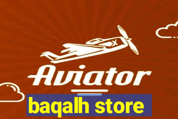 baqalh store