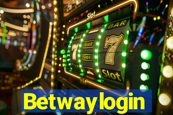 Betwaylogin