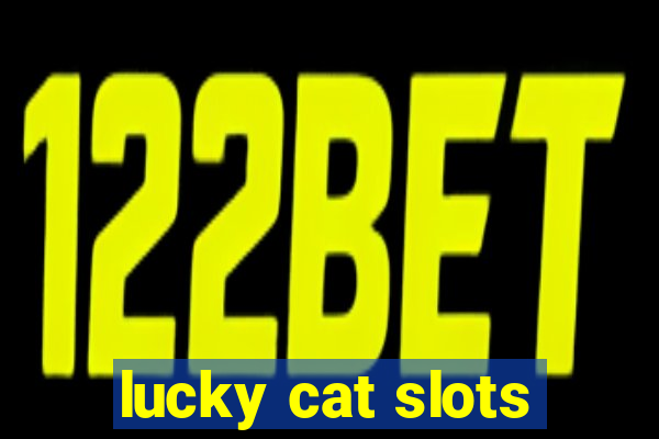 lucky cat slots