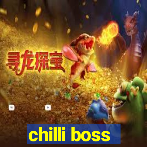 chilli boss