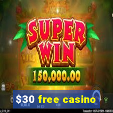 $30 free casino