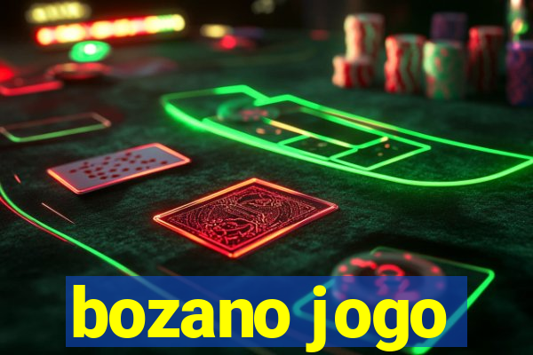 bozano jogo