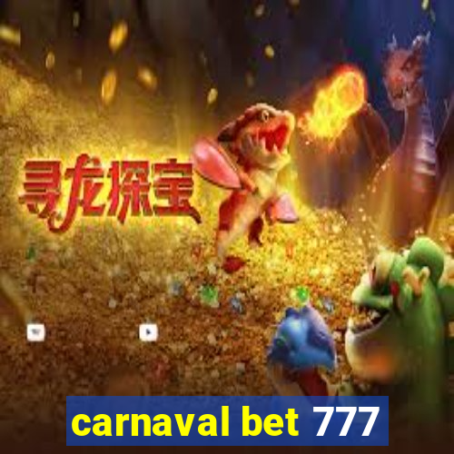 carnaval bet 777