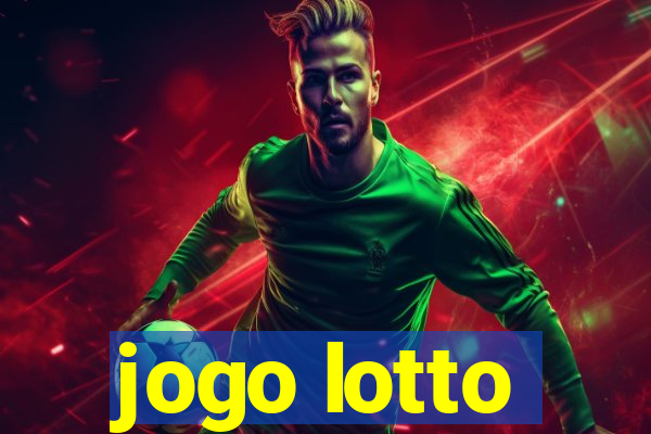 jogo lotto