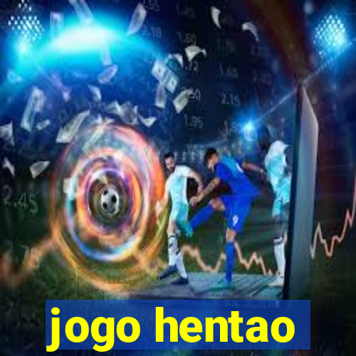 jogo hentao