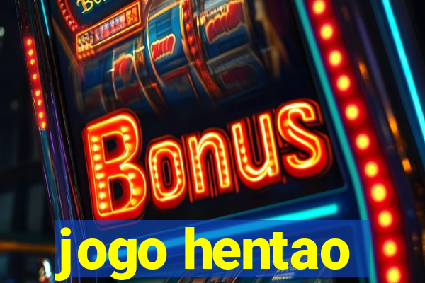 jogo hentao