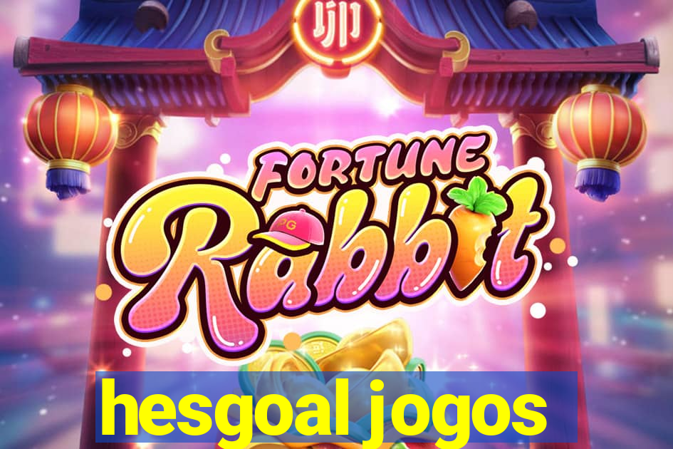 hesgoal jogos