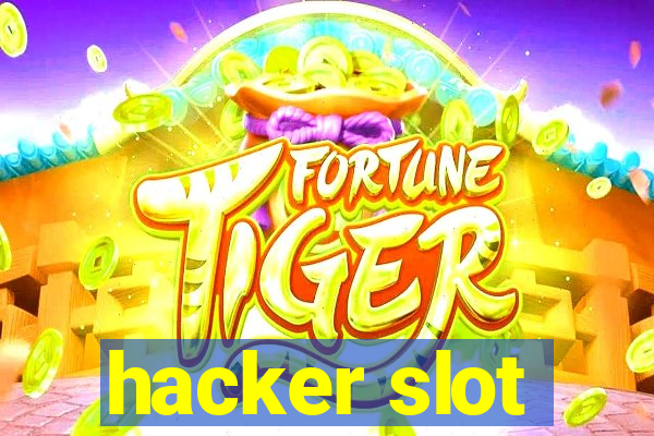 hacker slot