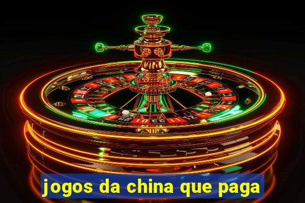 jogos da china que paga