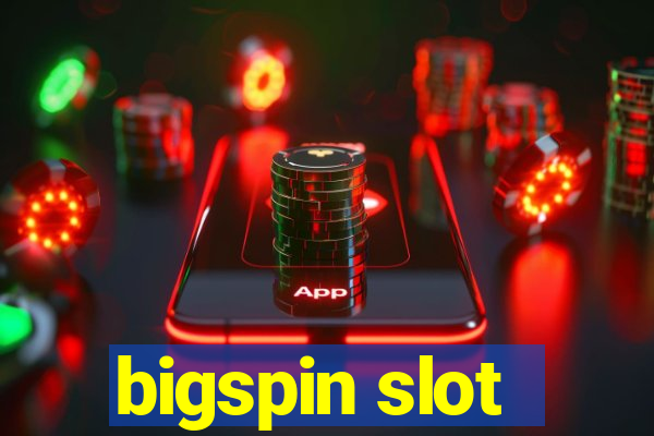 bigspin slot