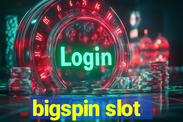 bigspin slot