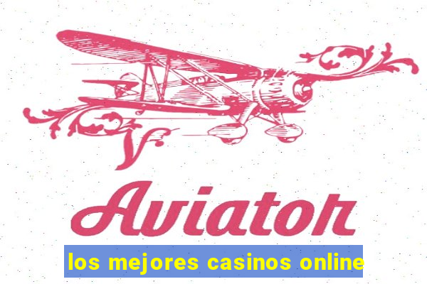 los mejores casinos online