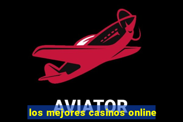 los mejores casinos online