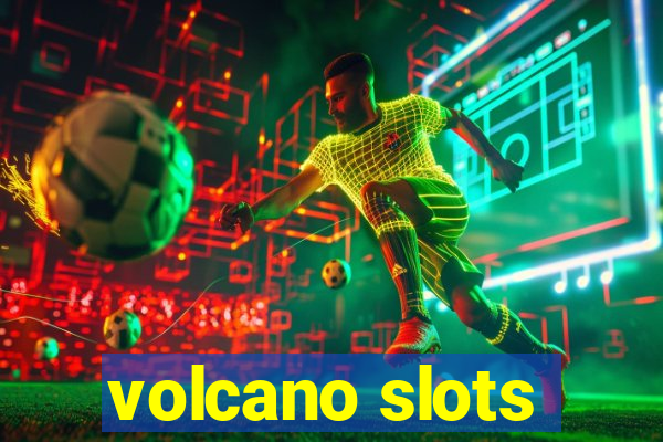 volcano slots