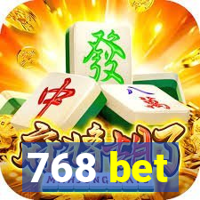 768 bet