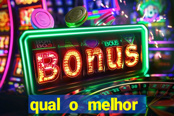 qual o melhor casino online